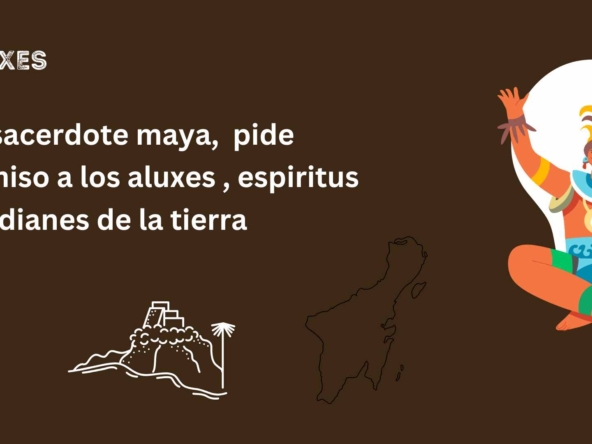 Bienes raíces en Tulum y los Mayas ¿Se enojan?